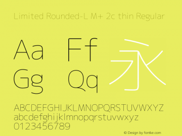 Limited Rounded-L M+ 2c thin Regular Version 1.059.20150529 Font Sample