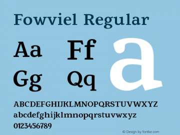 Fowviel Regular Version 1.00 October 28, 2013, initial release Font Sample