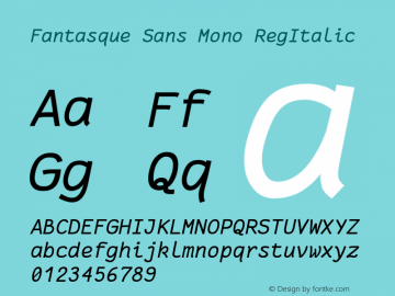 Fantasque Sans Mono RegItalic Version 1.5 ; ttfautohint (v0.95) -l 8 -r 50 -G 200 -x 14 -w 