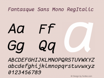 Fantasque Sans Mono RegItalic Version 1.6.1 ; ttfautohint (v0.97) -l 8 -r 50 -G 200 -x 14 -f dflt -w G Font Sample