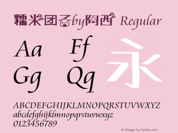 糯米团子by阿西 Regular Version 1.00 October 9, 2013, initial release Font Sample