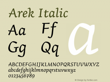 Arek Italic Version 1.200;PS 001.200;hotconv 1.0.70;makeotf.lib2.5.58329图片样张