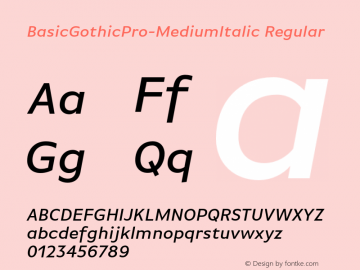 BasicGothicPro-MediumItalic Regular Version 7.504; 2010; Build 1002 Font Sample