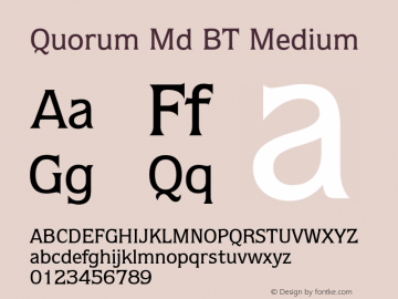 Quorum Md BT Medium mfgpctt-v1.58 Thursday, March 4, 1993 11:44:56 am (EST) Font Sample