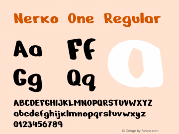 Nerko One Regular Version 001.101 Font Sample