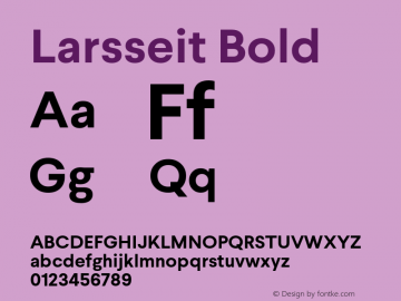 Larsseit Bold 1.000 Font Sample