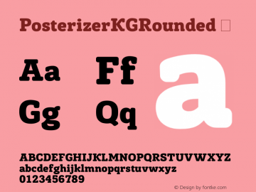PosterizerKGRounded ☞ Version 1.000 2012 initial release;com.myfonts.posterizer-kg.rounded.regular.wfkit2.43MW图片样张