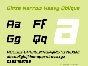 Ginza Narrow Heavy Oblique Version 001.000; Fonts for Free; vk.com/fontsforfree Font Sample