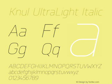 Knul UltraLight Italic Version 1.001; Fonts for Free; vk.com/fontsforfree Font Sample