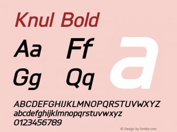 Knul Bold Version 1.001;PS 001.001;hotconv 1.0.56;makeotf.lib2.0.21325;com.myfonts.easy.northernblock.knul.bold-italic.wfkit2.version.3FPq图片样张