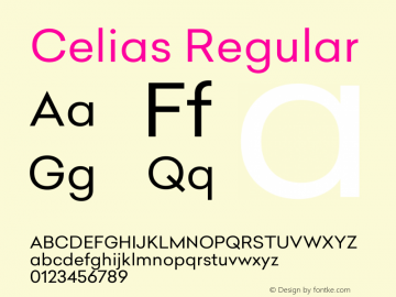 Celias Regular Version 1.000;PS 001.000;hotconv 1.0.70;makeotf.lib2.5.58329;图片样张