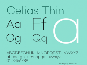 Celias Thin Version 1.000;PS 001.000;hotconv 1.0.70;makeotf.lib2.5.58329;图片样张