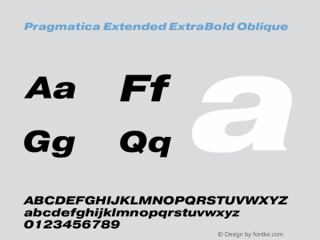 Pragmatica Extended ExtraBold Oblique Version 2.000 Font Sample