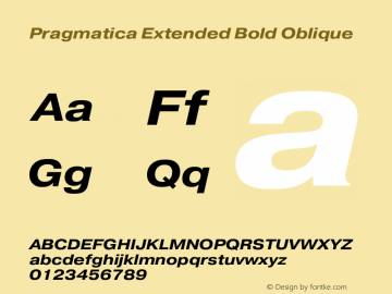 Pragmatica Extended Bold Oblique Version 2.000 Font Sample