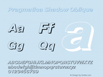 Pragmatica Shadow Oblique Version 1.000 Font Sample