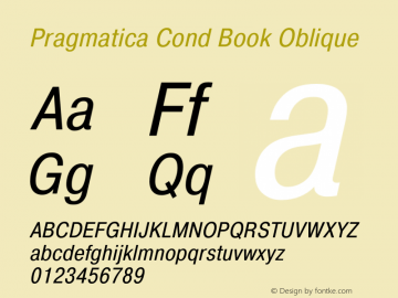 Pragmatica Cond Book Oblique Version 2.000 Font Sample