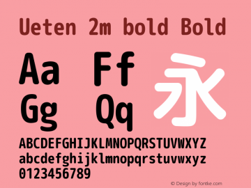 Ueten 2m bold Bold Version 2015.0327 Font Sample