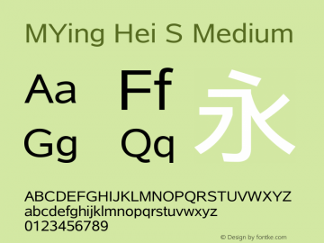 MYing Hei S Medium Version 2.01     10/01/2012 Font Sample