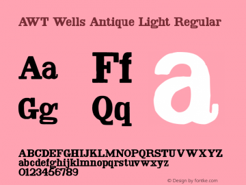 AWT Wells Antique Light Regular Version 1.10 October 31, 2013图片样张