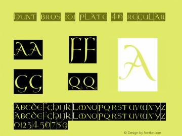 Hunt Bros 101 Plate 46 Regular Version 1.00 October 19, 2012, initial release Font Sample