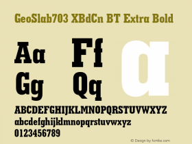 GeoSlab703 XBdCn BT Extra Bold mfgpctt-v1.52 Thursday, January 28, 1993 1:26:11 pm (EST) Font Sample