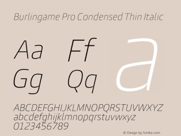 Burlingame Pro Condensed Thin Italic Version 1.000 Font Sample
