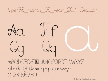 Viper78_march_05_year_2014 Regular Version 1.00 March 05, 2014, initial release Font Sample