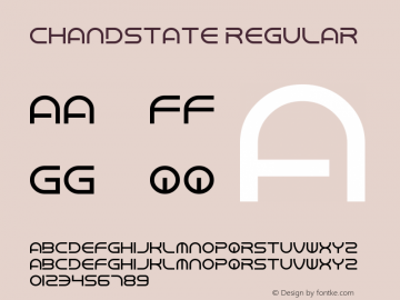 Chandstate Regular Version 1.00 March 14, 2014, initial release Font Sample