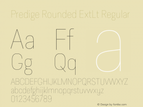 Predige Rounded ExtLt Regular Version 1.000;PS 001.000;hotconv 1.0.70;makeotf.lib2.5.58329;com.myfonts.typedynamic.predige-rounded.hairline.wfkit2.484u Font Sample