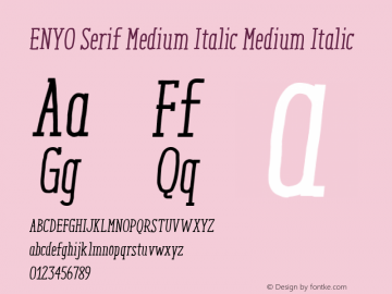 ENYO Serif Medium Italic Medium Italic Version 1.000 Font Sample