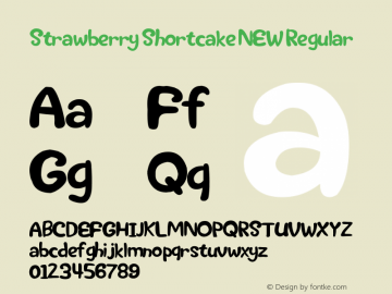 Strawberry Shortcake NEW Regular Version 1.00 December 27, 2013, initial release Font Sample