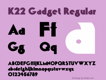 K22 Gadget Regular 1.0 Font Sample