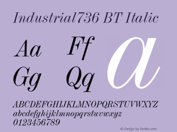 Industrial736 BT Italic Version 2.001 mfgpctt 4.4 Font Sample