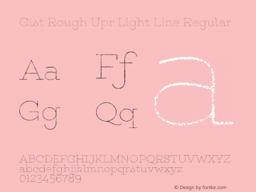 Gist Rough Upr Light Line Regular Version 1.000图片样张
