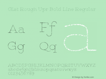 Gist Rough Upr Bold Line Regular Version 1.000 Font Sample