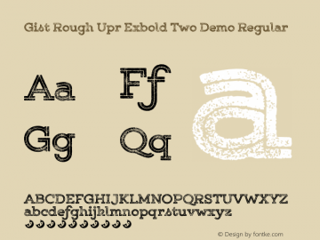 Gist Rough Upr Exbold Two Demo Regular Version 1.000 Font Sample