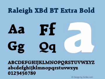 Raleigh XBd BT Extra Bold mfgpctt-v1.52 Thursday, January 28, 1993 2:48:03 pm (EST) Font Sample
