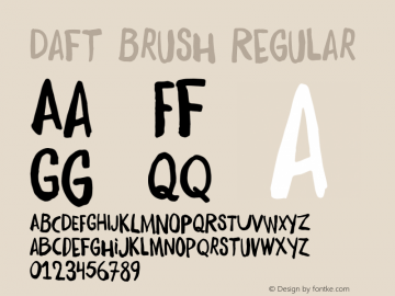 Daft Brush Regular Version  ;com.myfonts.easy.pintassilgo.daft-brush.regular.wfkit2.version.47N3 Font Sample