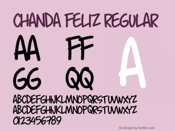 Chanda Feliz Regular Version 1.00 March 30, 2014, initial release Font Sample