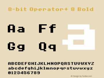 8-bit Operator+ 8 Bold Version 1.2.0 - April 24, 2014 Font Sample