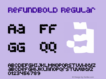 RefundBold Regular Macromedia Fontographer 4.1 1/5/99 Font Sample