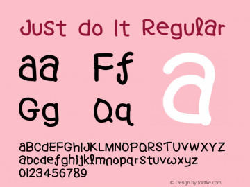 Just Do It Regular Version 1.00 Font Sample