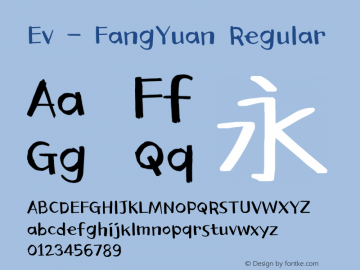 Ev - FangYuan Regular Ev - FangYuan Font Sample