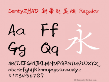 SentyZHAO 新蒂赵孟頫 Regular Version 1.00 March 28, 2014, initial release Font Sample