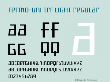 Fermo-Uni TRF Light Regular Version 2.000 2008 initial release Font Sample