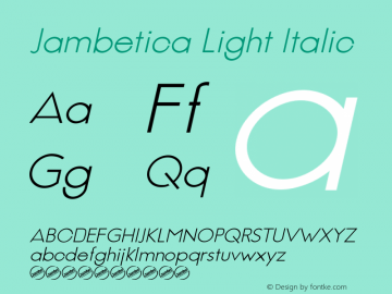 Jambetica Light Italic Version 1.000图片样张