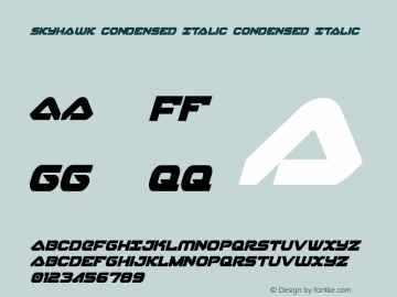 Skyhawk Condensed Italic Condensed Italic Version 1.0; 2014图片样张