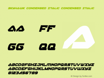 Skyhawk Condensed Italic Condensed Italic Version 1.1; 2015图片样张