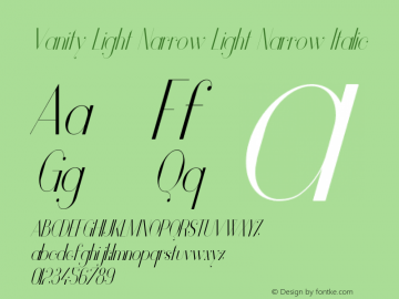 Vanity Light Narrow Light Narrow Italic Version 1.000;PS 001.001;hotconv 1.0.56 Font Sample