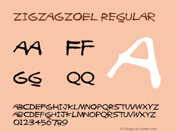 ZIGZAGZOEL Regular Version 1.00 February 6, 2013, initial release Font Sample